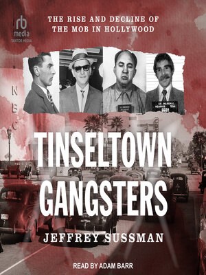 cover image of Tinseltown Gangsters